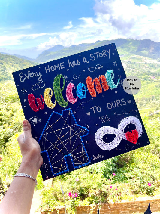 Every home has a Story, Welcome to Ours String Art