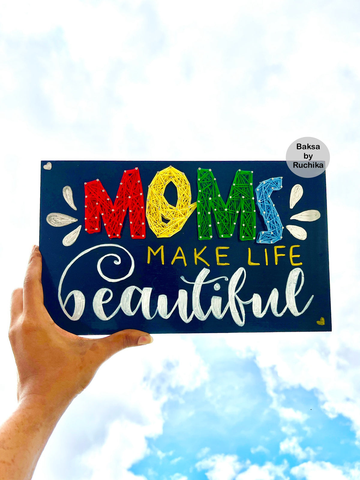 Moms make life Beautiful String Art